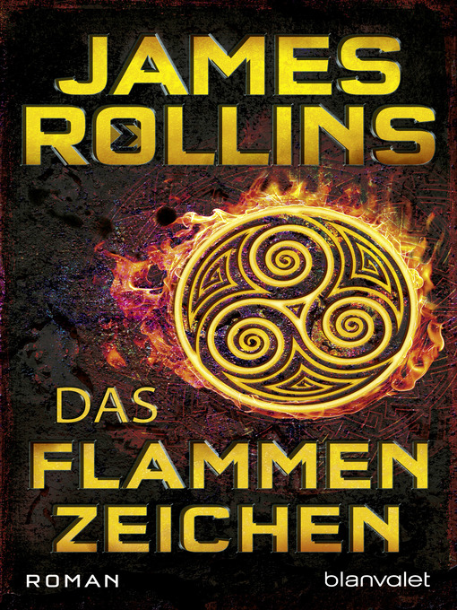 Title details for Das Flammenzeichen by James Rollins - Available